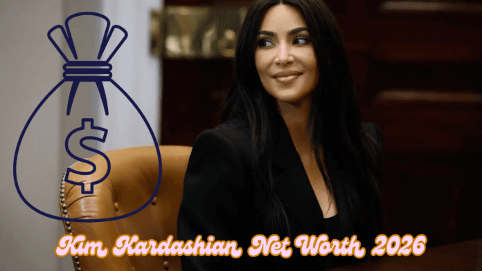 Kim Kardashian net worth 2026 billionaire business empire growth chart and luxury lifestyle