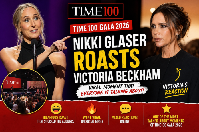 Nikki Glaser roasts Victoria Beckham at TIME100 Gala 2026 while speaking on stage, capturing a viral celebrity moment